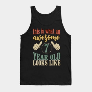 This is What an Awesome 7 Year Old Looks Like Girls Boys Kids Birthday Tank Top